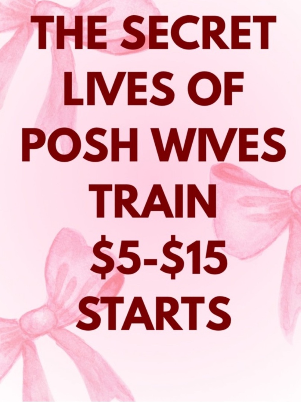 SECRET LIVES OF POSH WIVES 1-100